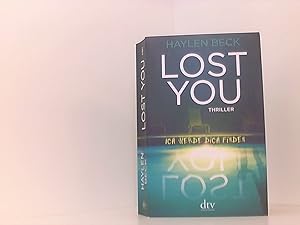 Immagine del venditore per Lost You - Ich werde dich finden: Thriller venduto da Book Broker