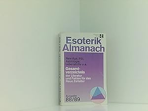 Esoterik Almanach 88/89. New Age, PSI, Astrologie, Lebenshilfe u. a