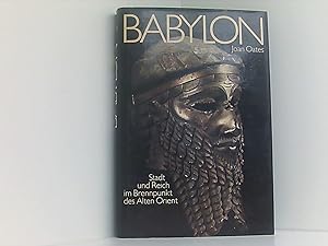 Bild des Verkufers fr Joan Oates: Babylon - Stadt und Reich im Brennpunkt des Alten Orient zum Verkauf von Book Broker