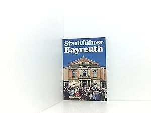 Seller image for Stadtfhrer Bayreuth for sale by Book Broker