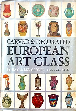 Imagen del vendedor de Carved & Decorated EUROPEAN ART GLASS. 424 plates - all in color a la venta por Earth's Magic