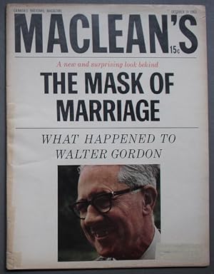 MACLEAN'S magazine OCTOBER 19/1963 ** What Really Happened to Walter Gordon by Peter C. Newman; W...