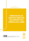 Imagen del vendedor de Derechos de los Asuntos Pblicos: una perspectiva jurdica del Lobby a la venta por AG Library