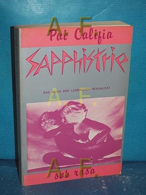 Seller image for Sapphistrie : das Buch der lesbischen Sexualitt [Aus d. Amerikan. von Alexandra Bartoszko] for sale by Antiquarische Fundgrube e.U.