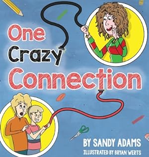 Seller image for One Crazy Connection (Hardback or Cased Book) for sale by BargainBookStores