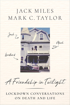 Seller image for A Friendship in Twilight: Lockdown Conversations on Death and Life (Paperback or Softback) for sale by BargainBookStores