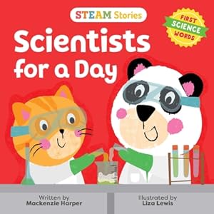 Seller image for Steam Stories Scientists for a Day (First Science Words): First Science Words (Board Book) for sale by BargainBookStores