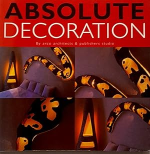 Image du vendeur pour Absolute Decoration. mis en vente par Banfield House Booksellers