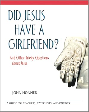 Image du vendeur pour Did Jesus Have a Girlfriend?: And Other Tricky Questions about Jesus (Paperback or Softback) mis en vente par BargainBookStores