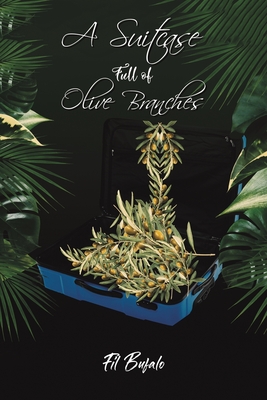 Seller image for A Suitcase Full of Olive Branches (Paperback or Softback) for sale by BargainBookStores