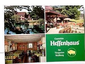 Hessenhaus. Gaststätte im Tiergarten Weilburg. Fam. Erich Michel. Alter o. A., Alte Werbekarte fa...