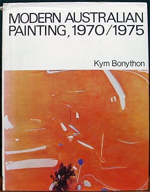 Seller image for MODERN AUSTRALIAN PAINTING 1970/1975. for sale by The Antique Bookshop & Curios (ANZAAB)