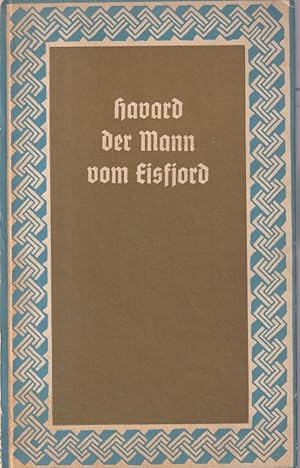 Bild des Verkufers fr Havard, der Mann vom Eisfjord : Altislndische Saga. / Deutsche Reihe ; Bd. 27. zum Verkauf von Versandantiquariat Nussbaum