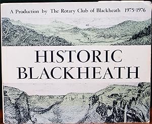 Image du vendeur pour HISTORIC BLACKHEATH. A Production by The Rotary Club of Blackheath, 1975:1976. mis en vente par The Antique Bookshop & Curios (ANZAAB)