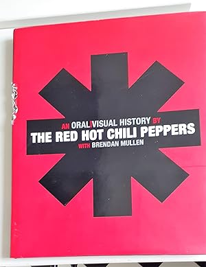 Seller image for An Oral Visual History Red Hot Chili Peppers for sale by Rotary Charity Books