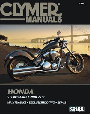Seller image for Clymer Manuals Honda Vt1300 Series 2010-2019 : Maintenance - Troubleshooting - Repair for sale by GreatBookPrices