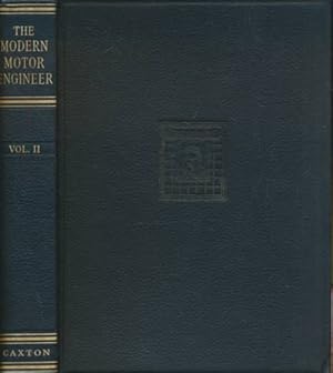 Imagen del vendedor de The Modern Motor Engineer. Volume II a la venta por Barter Books Ltd