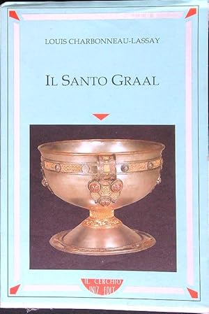 Bild des Verkufers fr Il santo Graal zum Verkauf von Librodifaccia