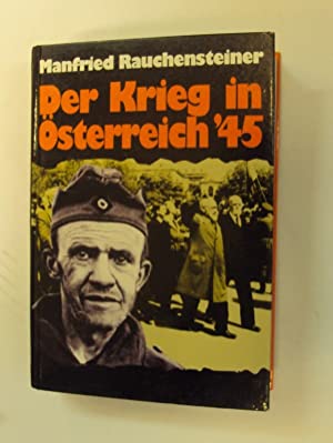 Der Krieg in Österreich `45.