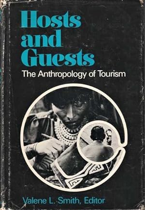 Bild des Verkufers fr Hosts and Guests: The Anthropology of Tourism zum Verkauf von Goulds Book Arcade, Sydney