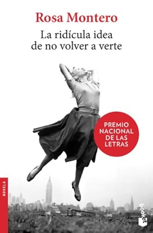 Imagen del vendedor de La ridcula idea de no volver a verte -Language: spanish a la venta por GreatBookPrices