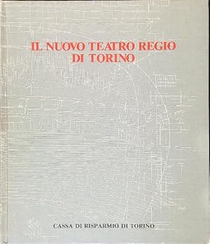 Bild des Verkufers fr Il nuovo Teatro Regio di Torino zum Verkauf von Librodifaccia