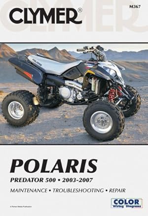 Bild des Verkufers fr Clymer Polaris Predator 500 - 2003-2007 zum Verkauf von GreatBookPricesUK