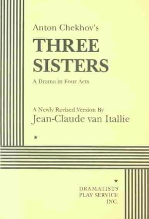 Imagen del vendedor de Three Sisters : A Drama in Four Acts a la venta por GreatBookPrices