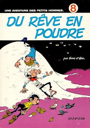 Bild des Verkufers fr B.D.Les aventures des petits hommes- 8- Du reve en poudre zum Verkauf von JP Livres