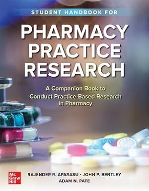 Imagen del vendedor de Student Handbook for Pharmacy Practice Research a la venta por GreatBookPrices