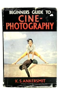 Image du vendeur pour Beginner's Guide to Cine-Photography mis en vente par World of Rare Books