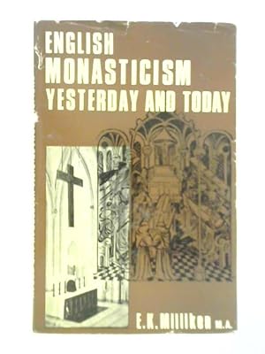 Seller image for English Monasticism Yesterday and Today for sale by World of Rare Books