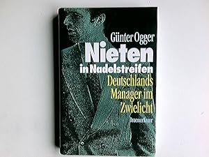 Nieten in Nadelstreifen : Deutschlands Manager im Zwielicht.