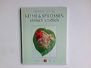 Bild des Verkufers fr Keime & [und] Sprossen - einfach kstlich. zum Verkauf von Antiquariat Buchhandel Daniel Viertel