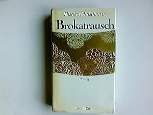 Bild des Verkufers fr Brokatrausch : Roman. zum Verkauf von Antiquariat Buchhandel Daniel Viertel