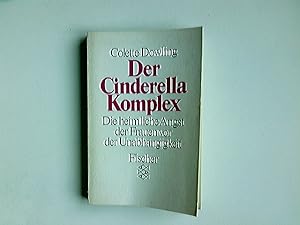 Seller image for Der Cinderella-Komplex : d. heiml. Angst d. Frauen vor d. Unabhngigkeit. Aus d. Amerikan. von Manfred Ohl u. Hans Sartorius / Fischer ; 3068 for sale by Antiquariat Buchhandel Daniel Viertel