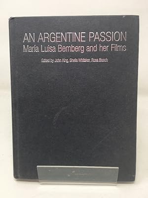 Bild des Verkufers fr An Argentine Passion: Maria Luisa Bemberg and Her Films (Critical Studies in Latin American and Iberian Cultures) zum Verkauf von Cambridge Recycled Books