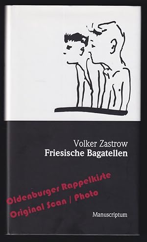 Image du vendeur pour Friesische Bagatellen - Zastrow, Volker mis en vente par Oldenburger Rappelkiste