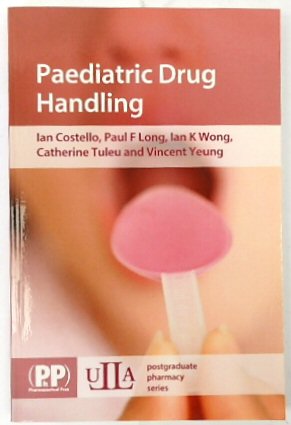 Image du vendeur pour Paediatric Drug Handling mis en vente par PsychoBabel & Skoob Books