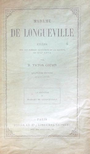 Bild des Verkufers fr Madame de Longueville etudes sur les femmes illustres et la societe' du XVIIe siecle zum Verkauf von Librodifaccia