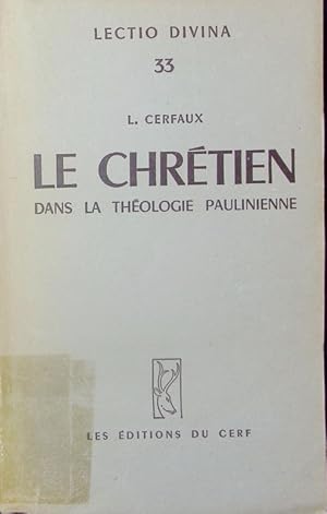 Bild des Verkufers fr Le Chrtien dans la thologie paulinienne. zum Verkauf von Antiquariat Bookfarm