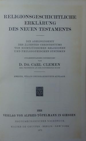 Bild des Verkufers fr Religionsgeschichtliche Erklrung des Neuen Testaments ; 2. zum Verkauf von Antiquariat Bookfarm