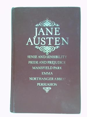 Imagen del vendedor de The Collected Works of Jane Austen: Sense and Sensibility; Pride and Prejudice; Mansfield Park; Emma; Northanger Abbey; Persuasion a la venta por World of Rare Books