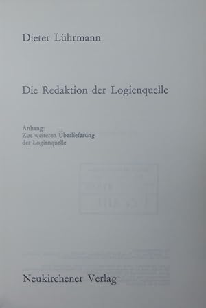 Seller image for Die Redaktion der Logienquelle. Anhang. for sale by Antiquariat Bookfarm