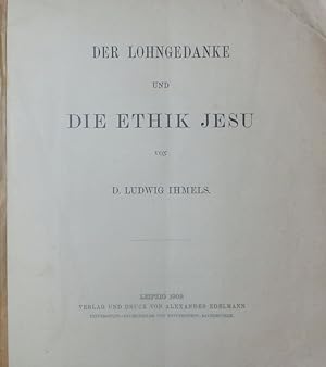 Seller image for Der Lohngedanke und die Ethik Jesu. for sale by Antiquariat Bookfarm