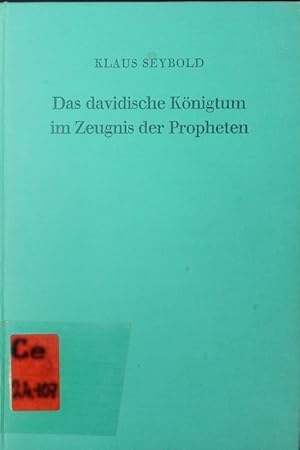Seller image for Das davidische Knigtum im Zeugnis der Propheten. for sale by Antiquariat Bookfarm