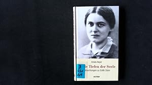Image du vendeur pour In die Tiefen der Seele. Betrachtungen zu Edith Stein. mis en vente par Antiquariat Bookfarm
