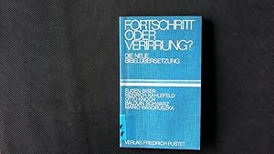 Seller image for Fortschritt oder Verirrung? Die neue Bibelbersetzung. for sale by Antiquariat Bookfarm