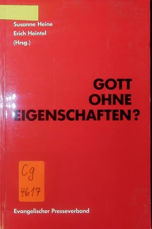 Bild des Verkufers fr Gott ohne Eigenschaften? Gottfried Fitzer zum 80. Geburtstag gewidmet. zum Verkauf von Antiquariat Bookfarm