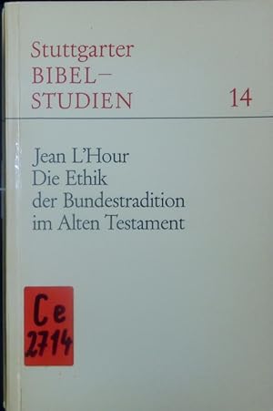 Seller image for Die Ethik der Bundestradition im Alten Testament. for sale by Antiquariat Bookfarm
